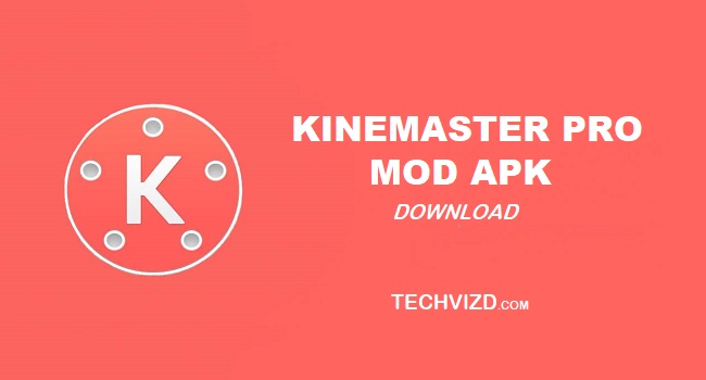KineMaster Pro Mod APK